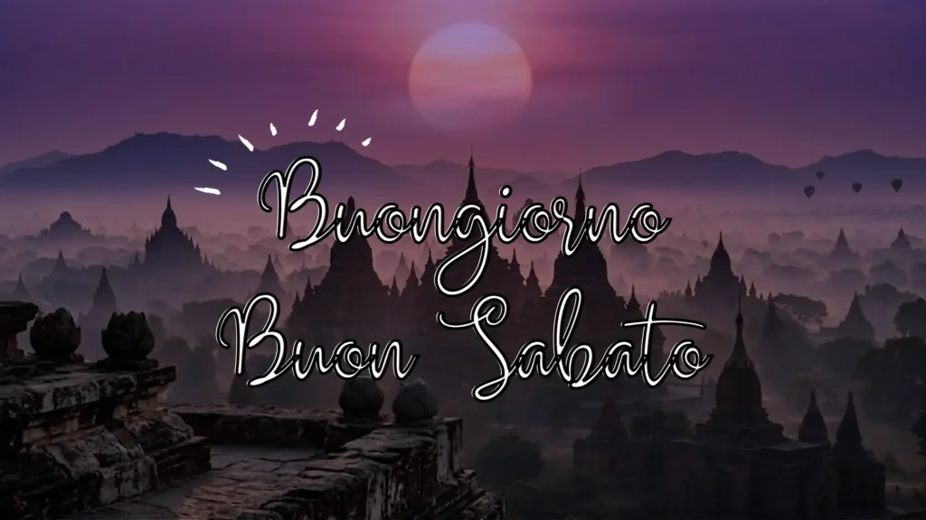 Buongiorno Buon Sabato